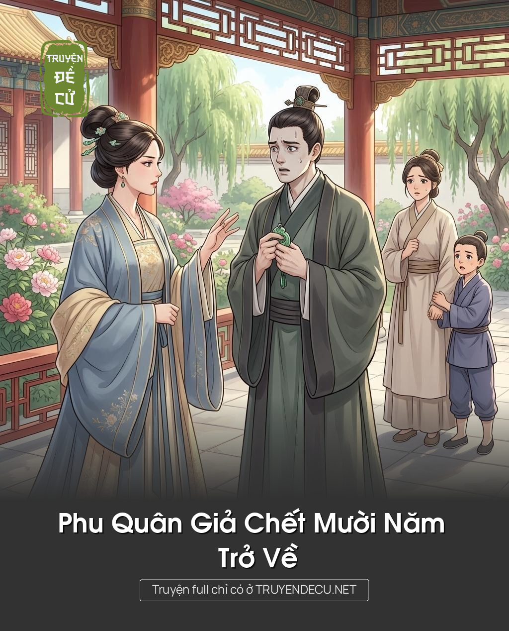 Phu Quân Giả Chết Mười Năm Trở Về