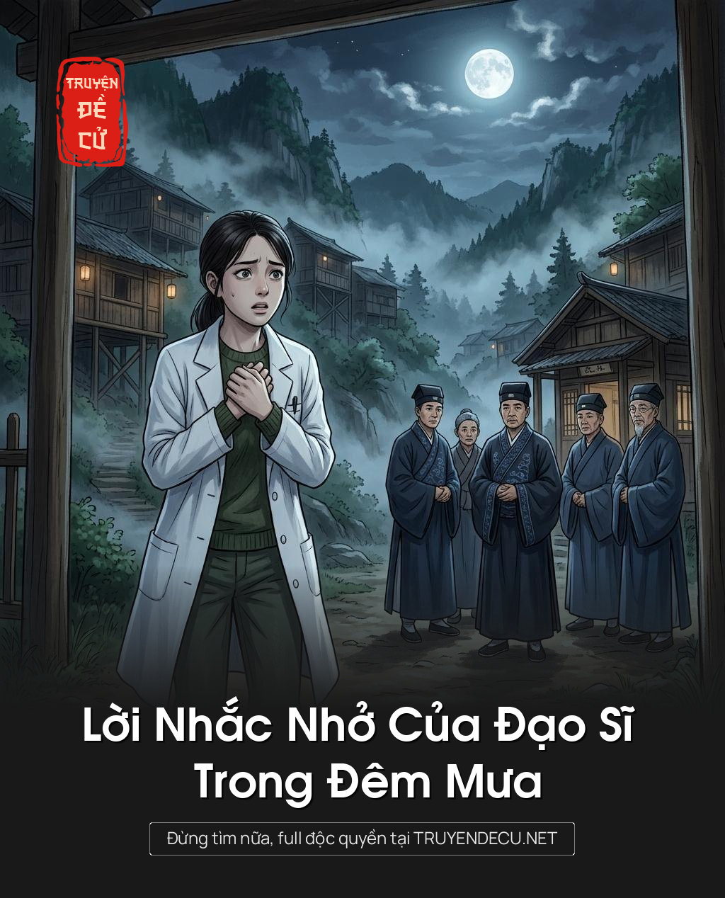 Lời Nhắc Nhở Của Đạo Sĩ Trong Đêm Mưa