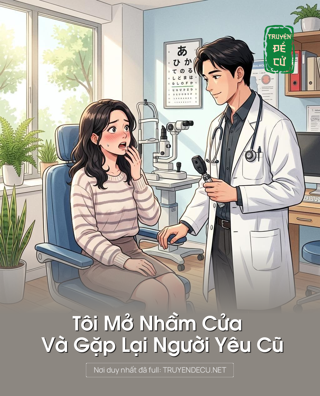 Tôi Mở Nhầm Cửa Và Gặp Lại Người Yêu Cũ