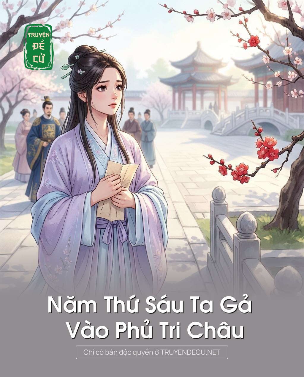 Năm Thứ Sáu Ta Gả Vào Phủ Tri Châu