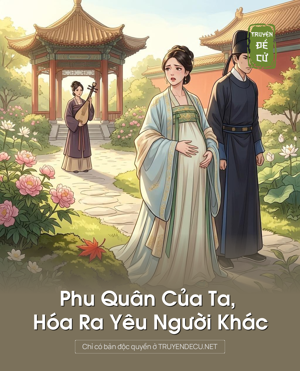 Phu Quân Của Ta, Hóa Ra Yêu Người Khác