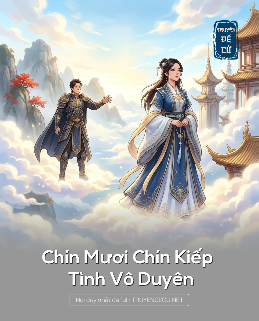 Chín Mươi Chín Kiếp Tình Vô Duyên