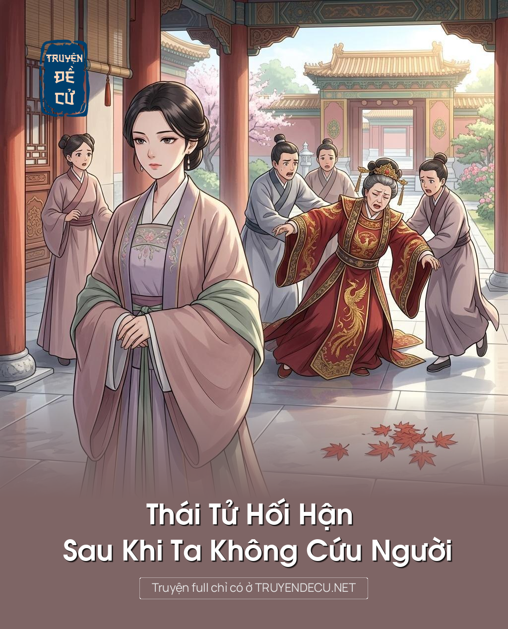 Thái Tử Hối Hận Sau Khi Ta Không Cứu Người