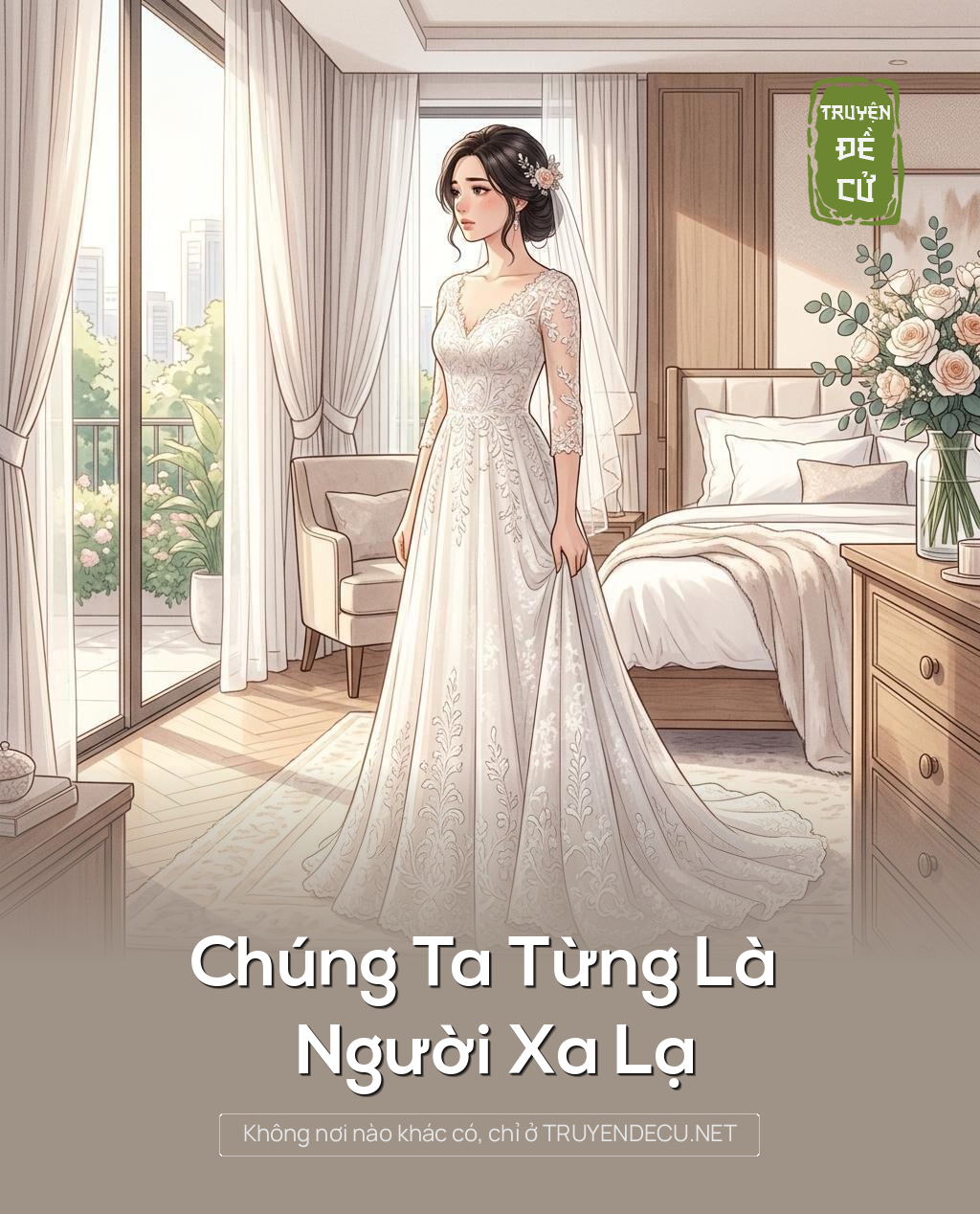 Chúng Ta Từng Là Người Xa Lạ