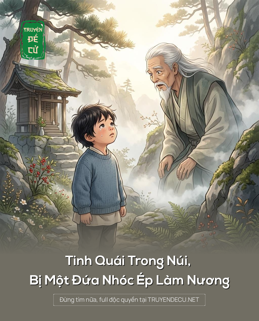 Tinh Quái Trong Núi, Bị Một Đứa Nhóc Ép Làm Nương