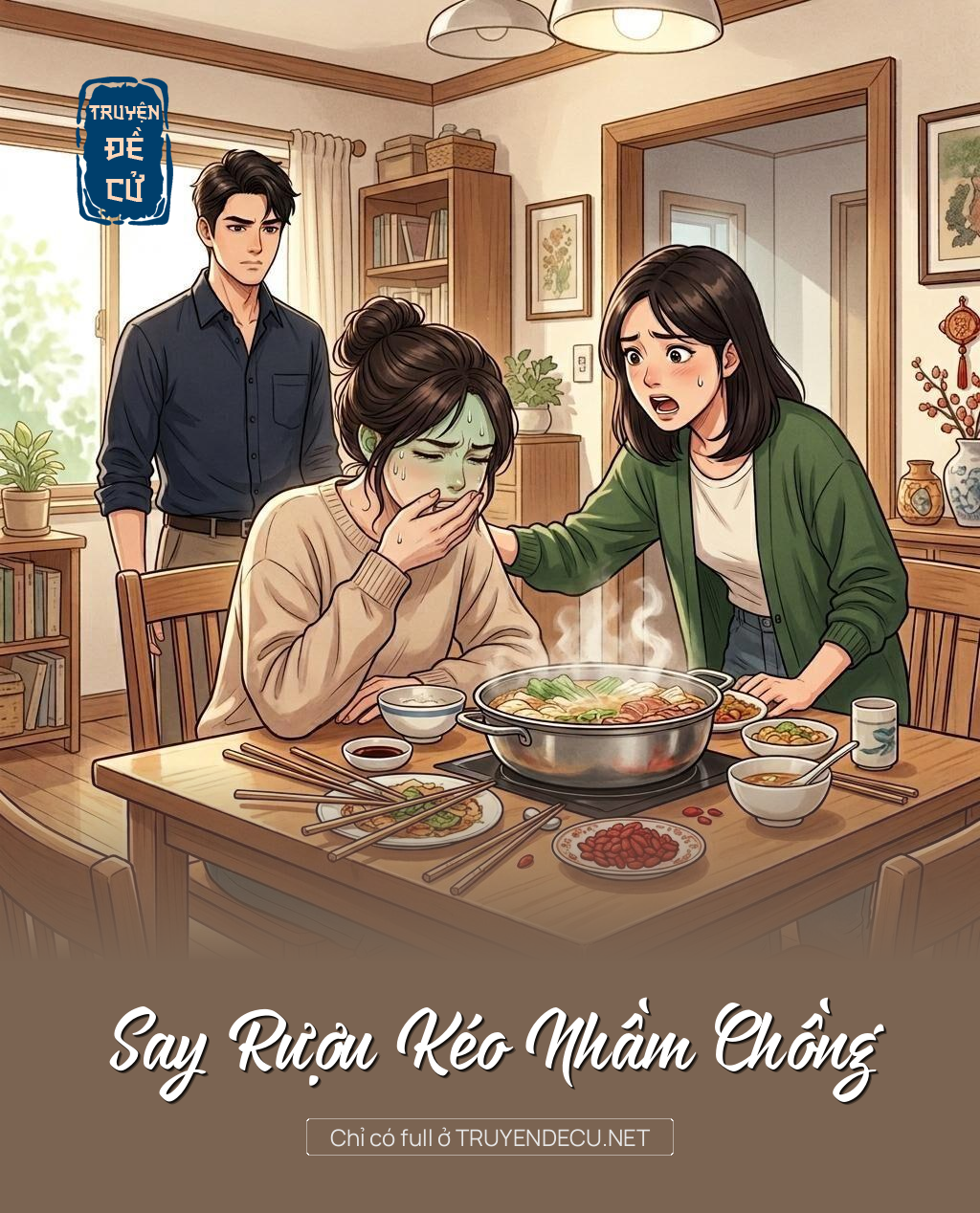 Say Rượu Kéo Nhầm Chồng