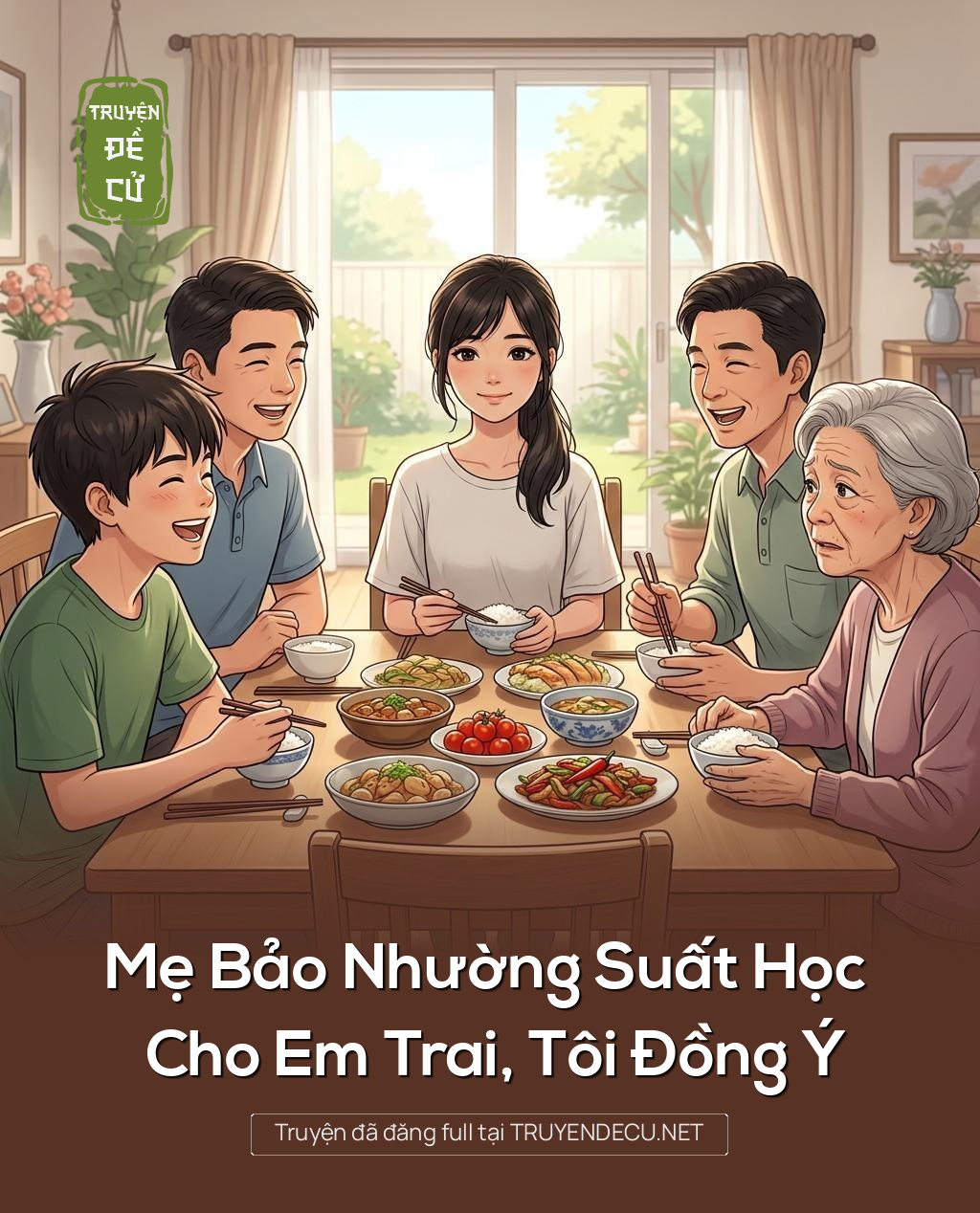 Mẹ Bảo Nhường Suất Học Cho Em Trai, Tôi Đồng Ý