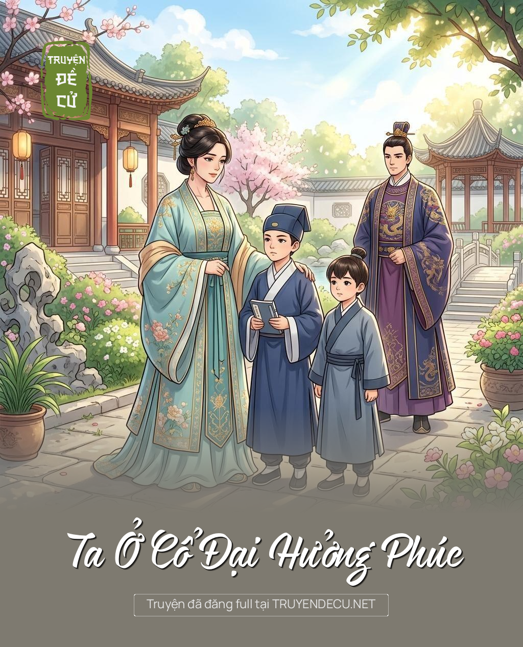 Ta Ở Cổ Đại Hưởng Phúc