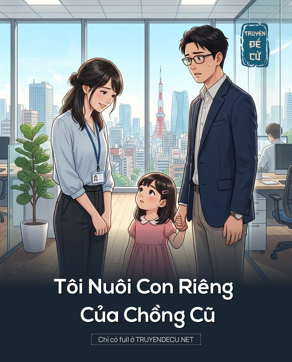 Tôi Nuôi Con Riêng Của Chồng Cũ