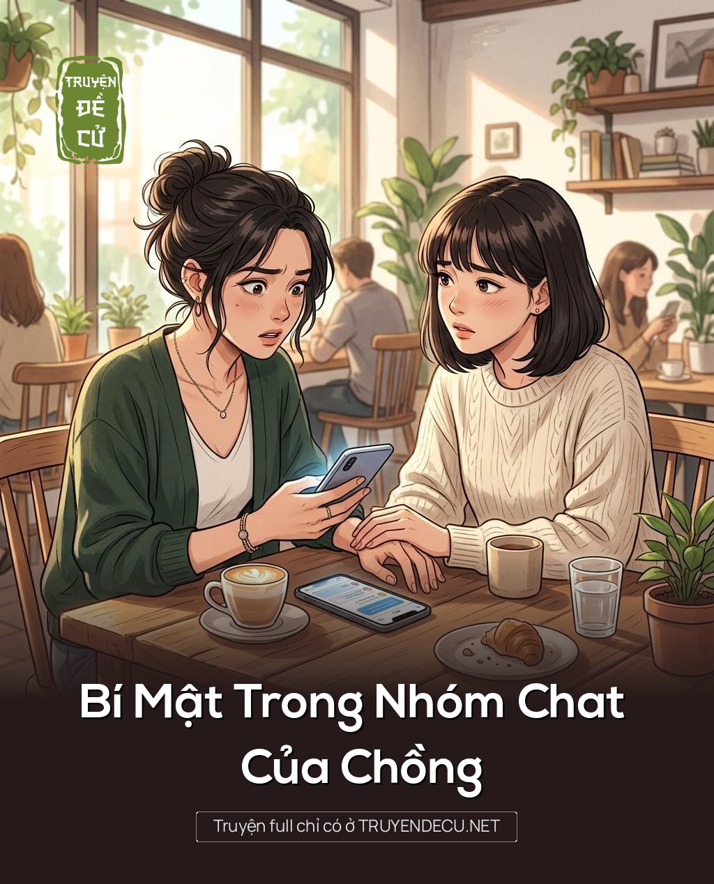 Bí Mật Trong Nhóm Chat Của Chồng
