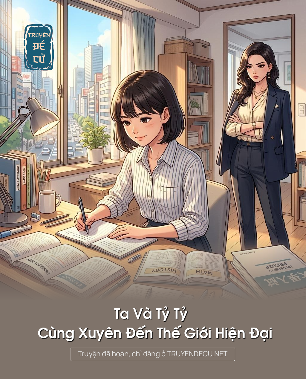 Ta Và Tỷ Tỷ Cùng Xuyên Đến Thế Giới Hiện Đại