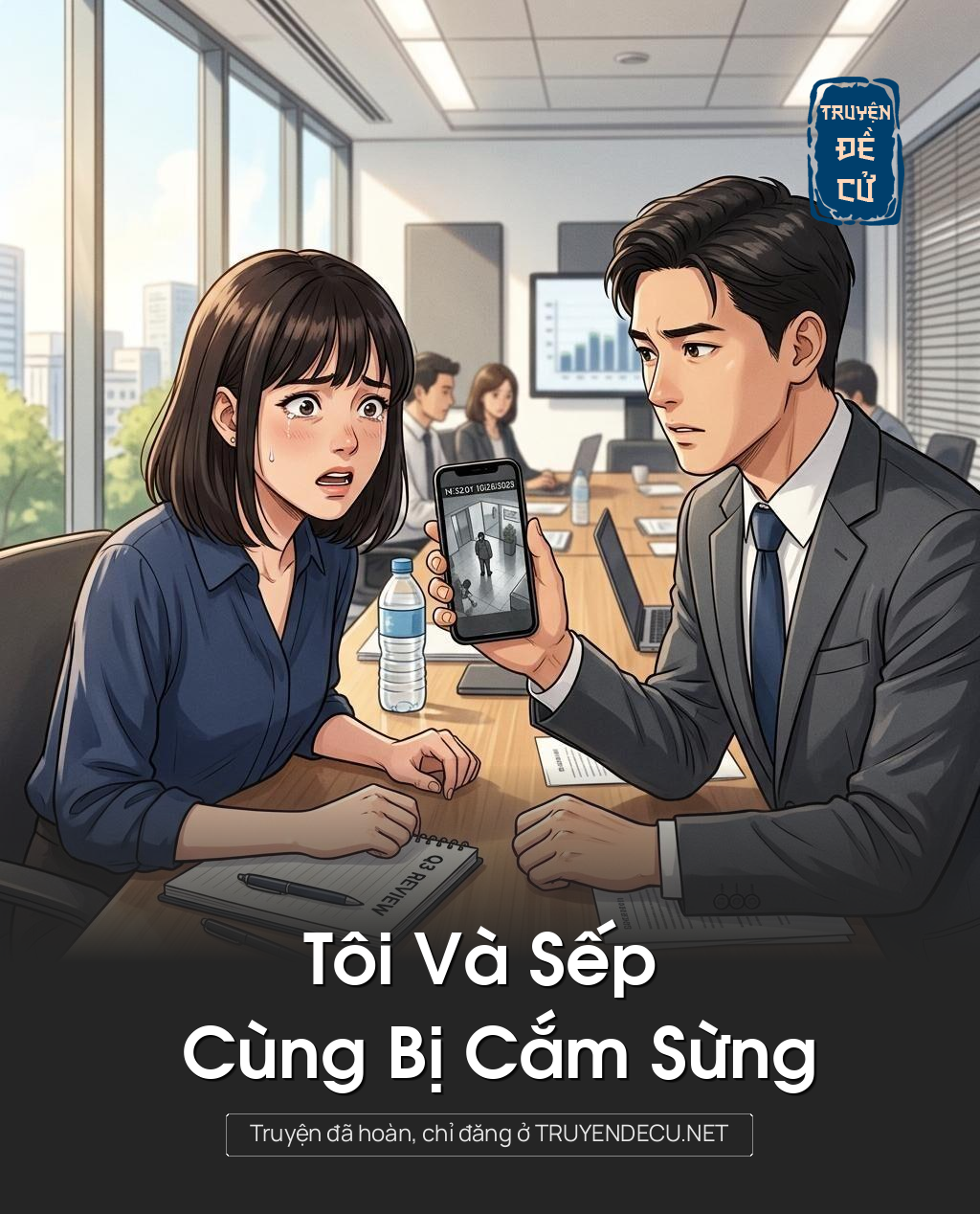 Tôi Và Sếp Cùng Bị "Cắm Sừng"
