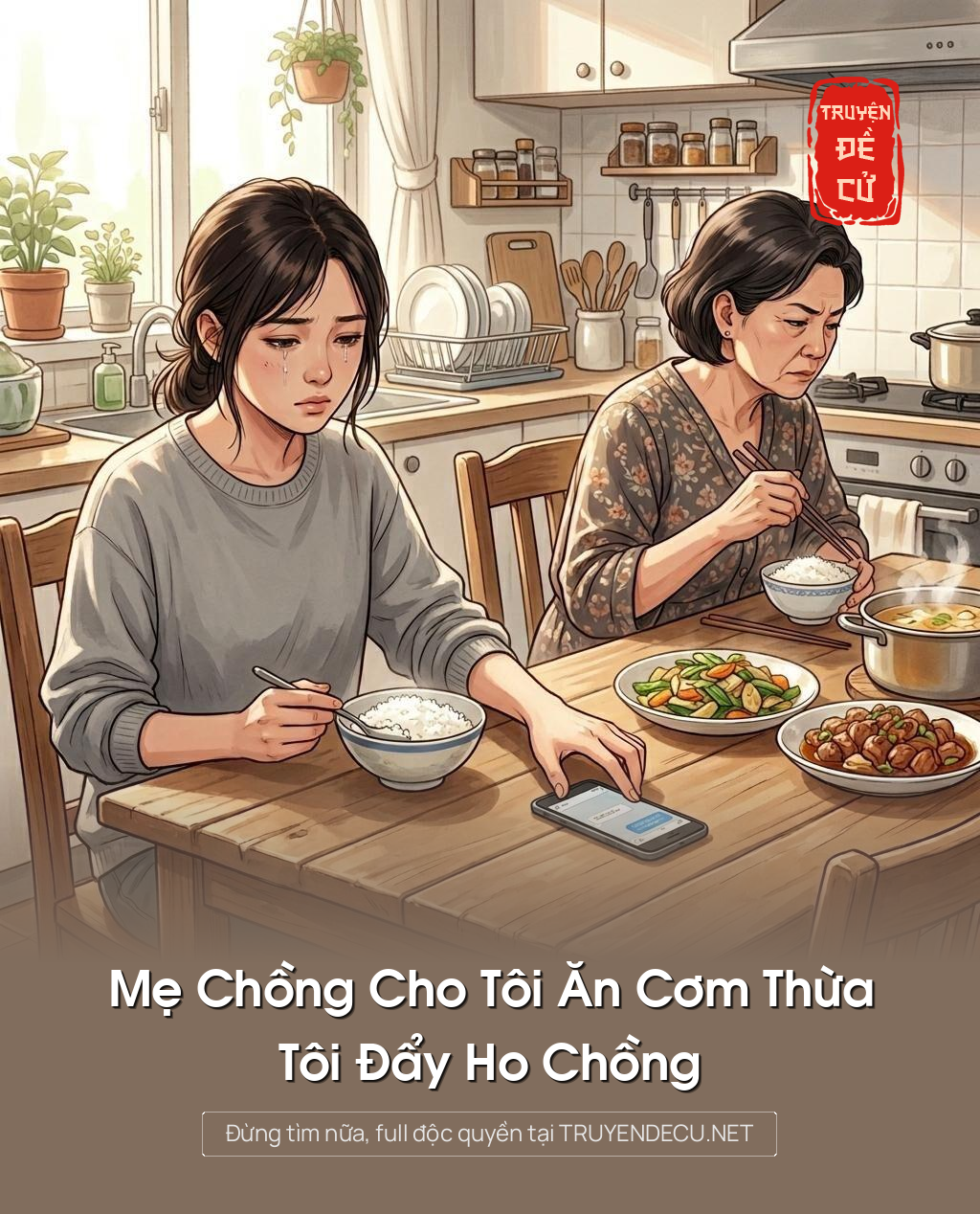 Mẹ Chồng Cho Tôi Ăn Cơm Thừa, Tôi Đẩy Ho Chồng