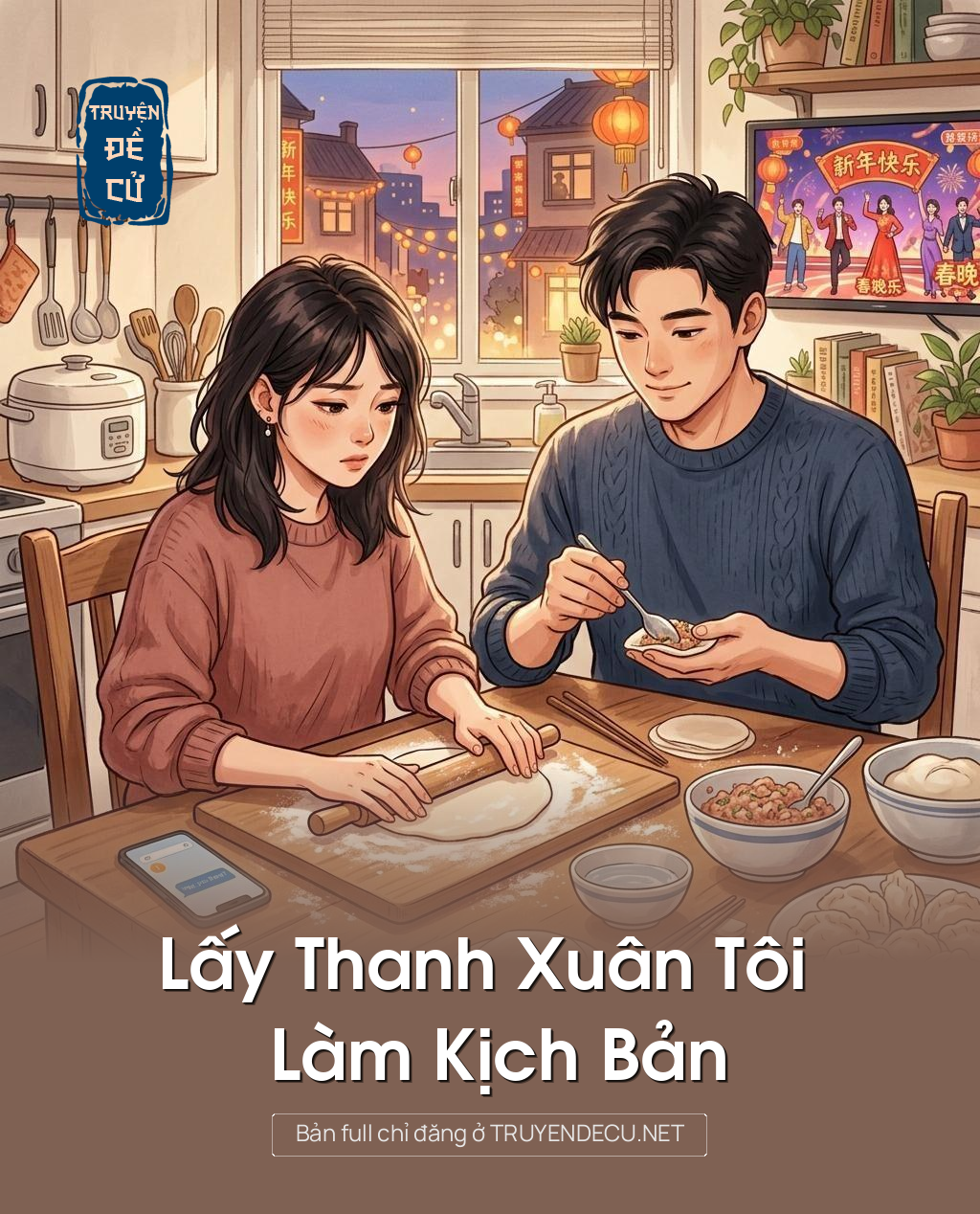 Lấy Thanh Xuân Tôi Làm Kịch Bản