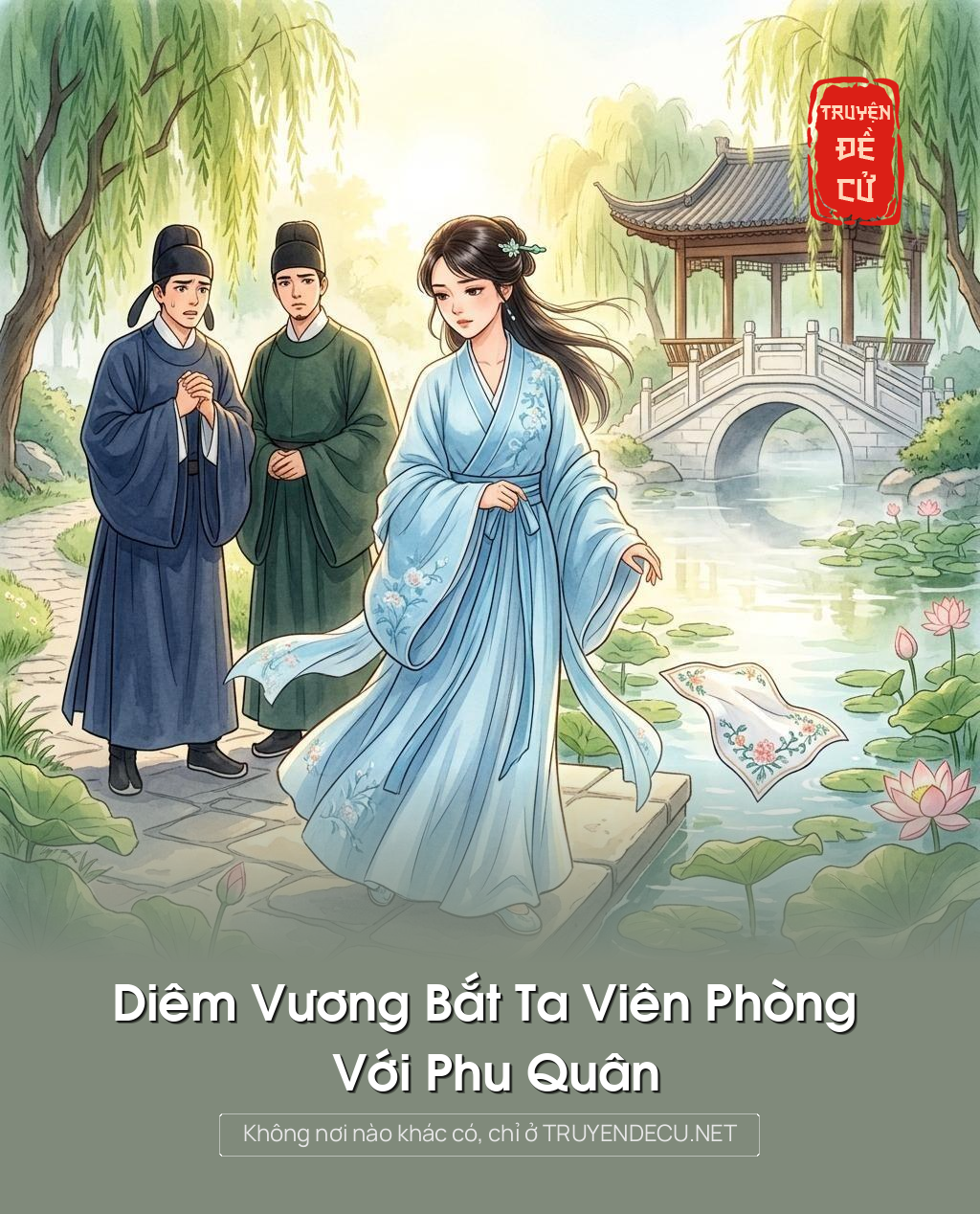 Diêm Vương Bắt Ta Viên Phòng Với Phu Quân