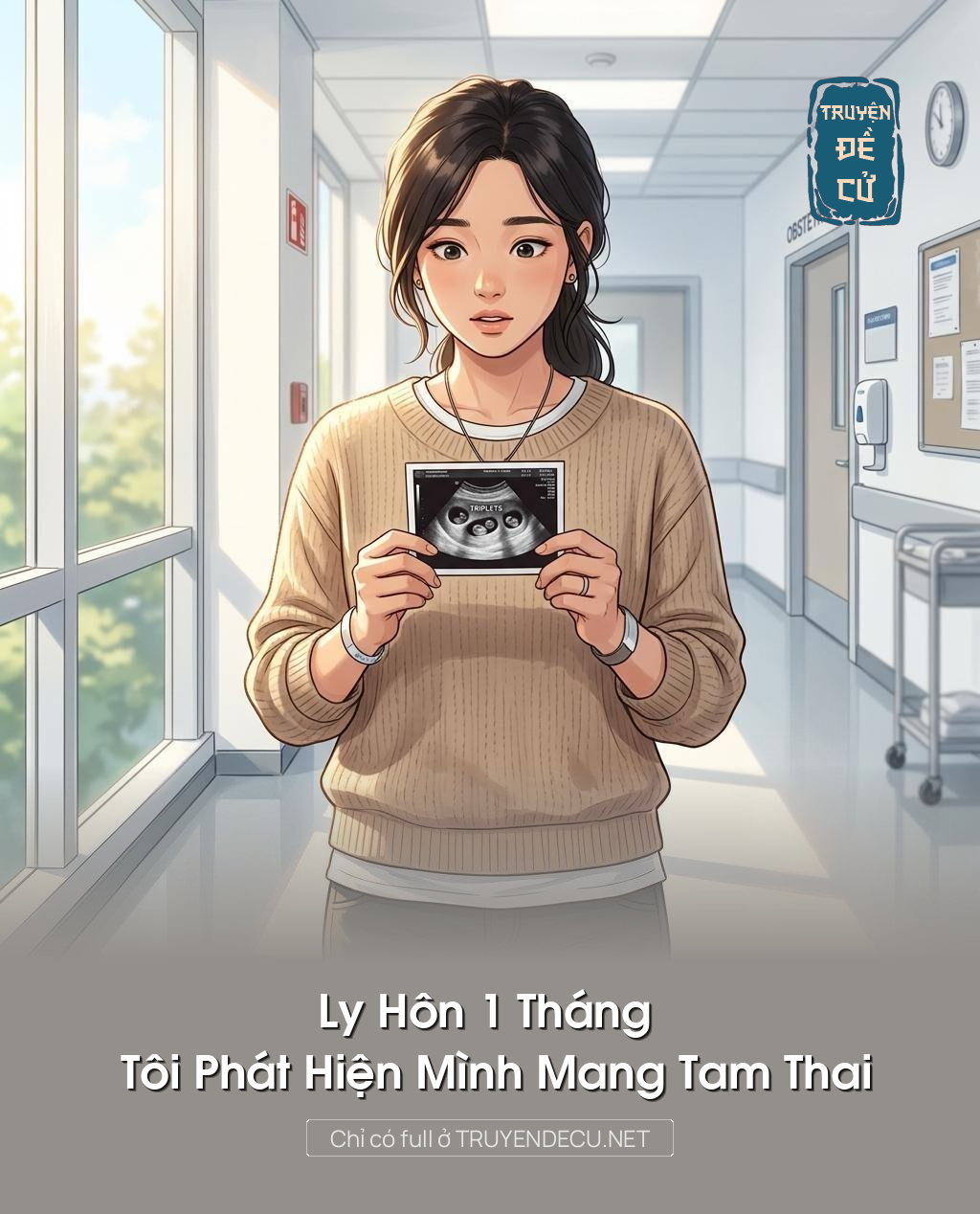 Ly Hôn 1 Tháng Tôi Phát Hiện Mình Mang Tam Thai