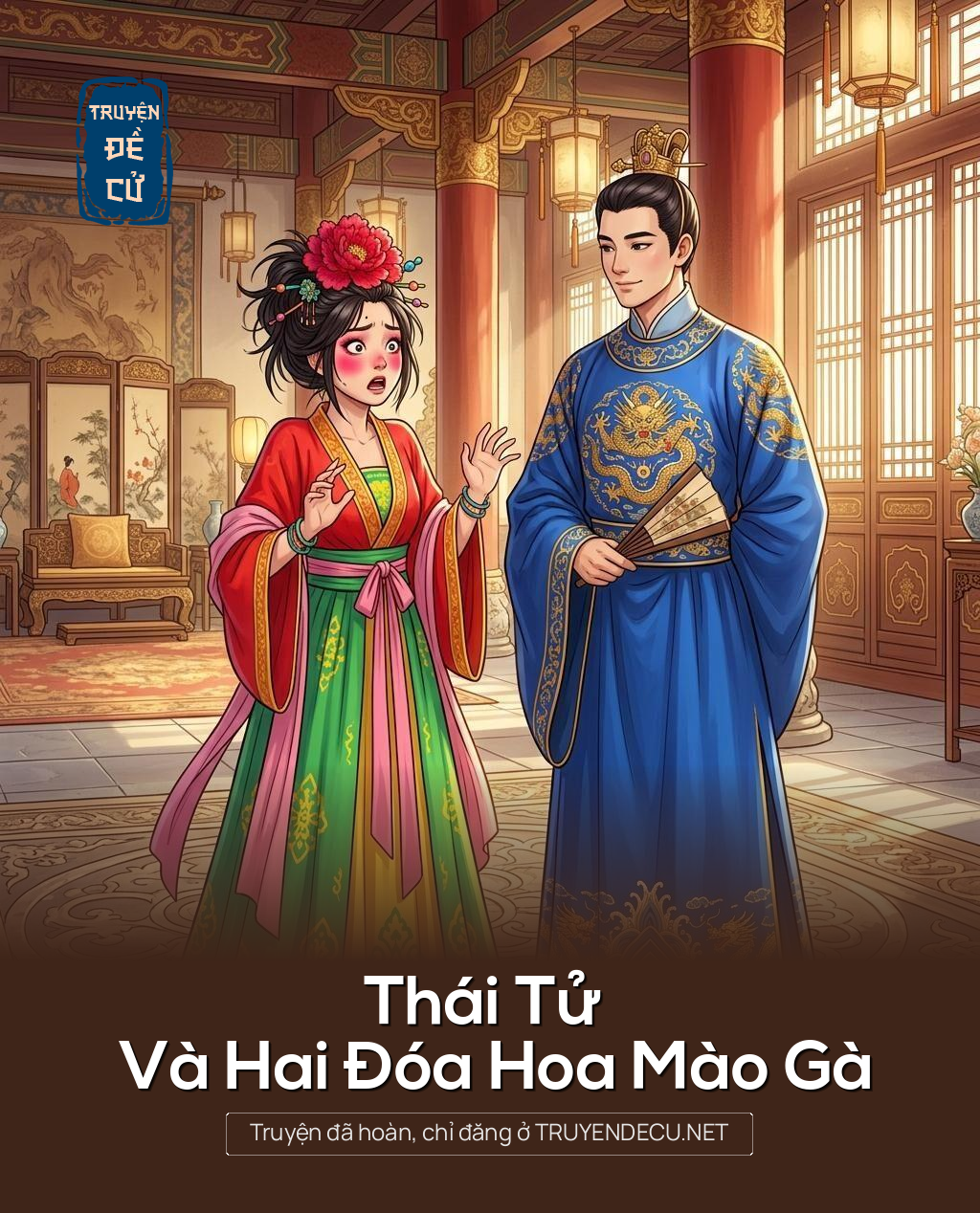 Thái Tử Và Hai Đóa Hoa Mào Gà
