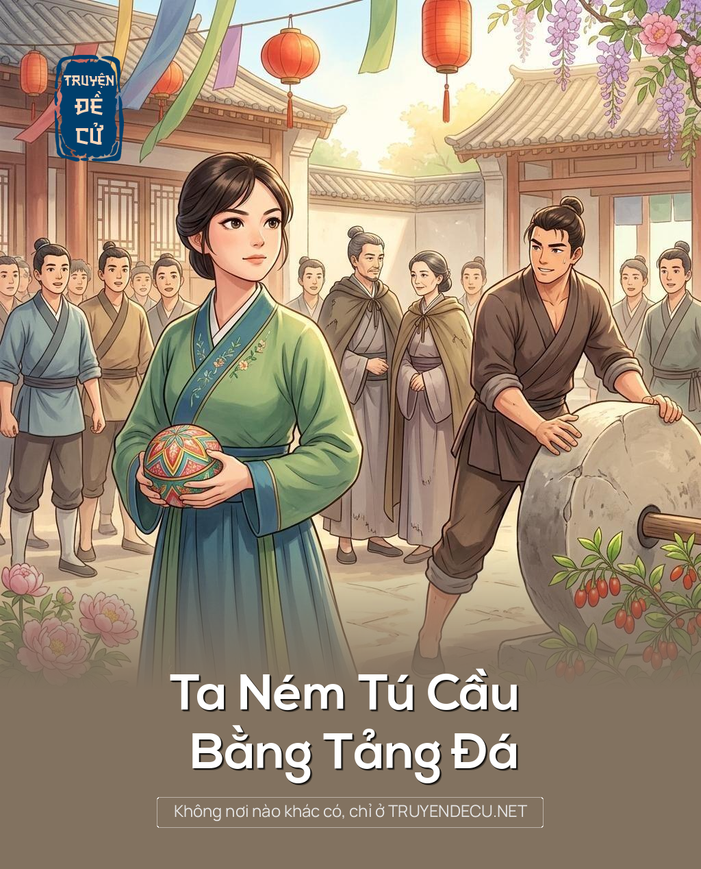 Ta Ném Tú Cầu Bằng Tảng Đá