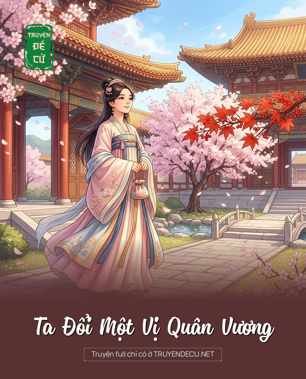 Ta Đổi Một Vị Quân Vương