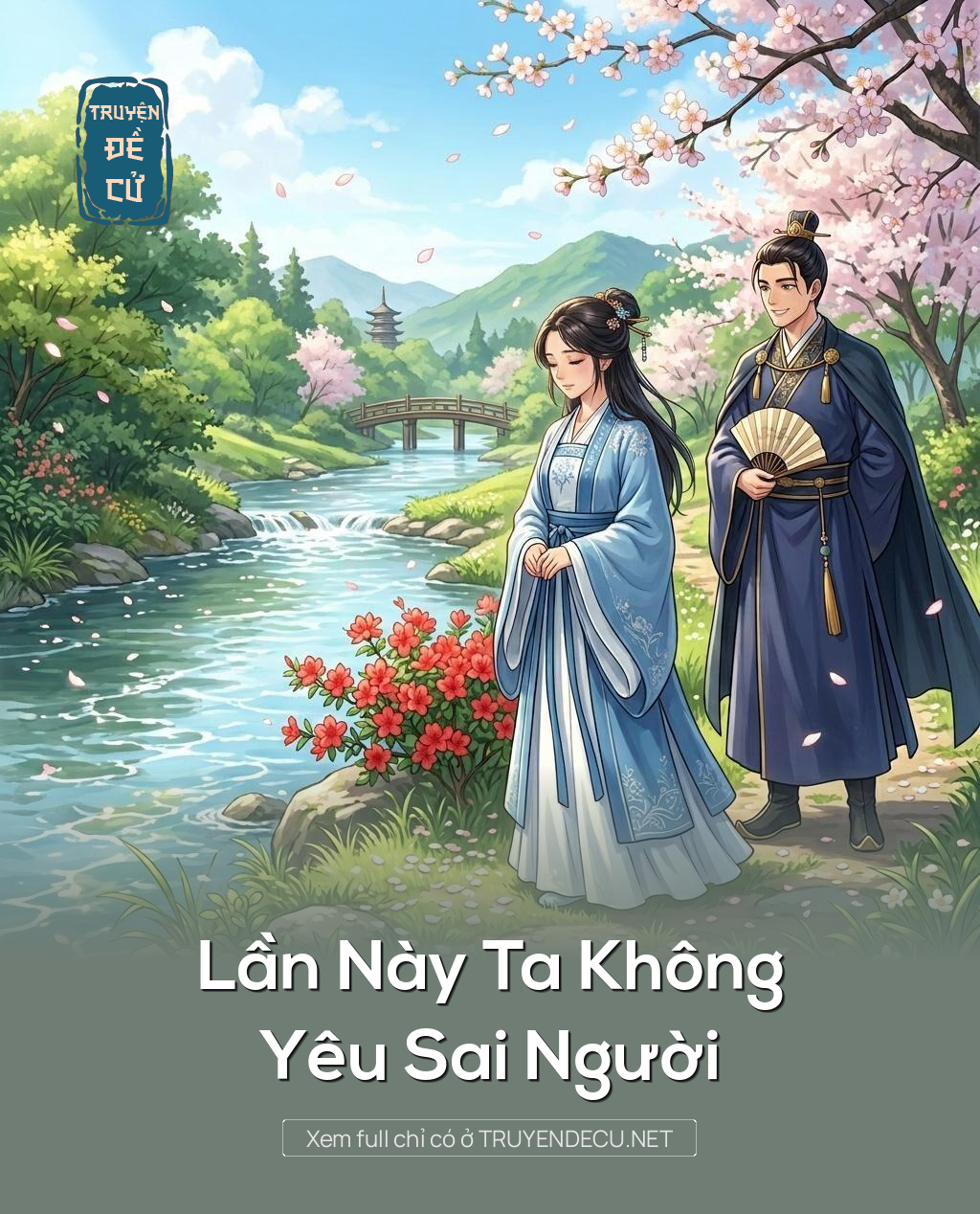Lần Này Ta Không Yêu Sai Người