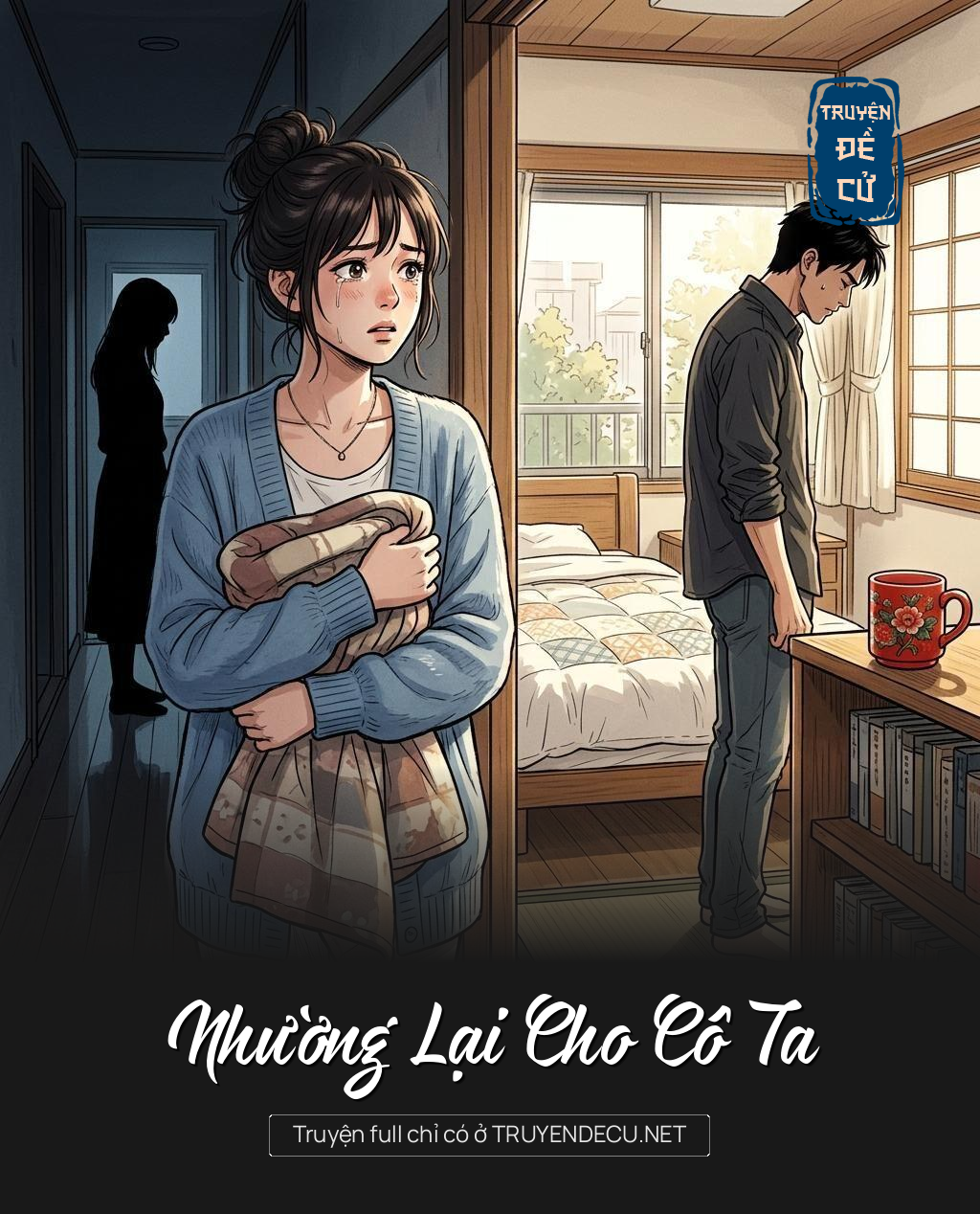 Nhường Lại Cho Cô Ta