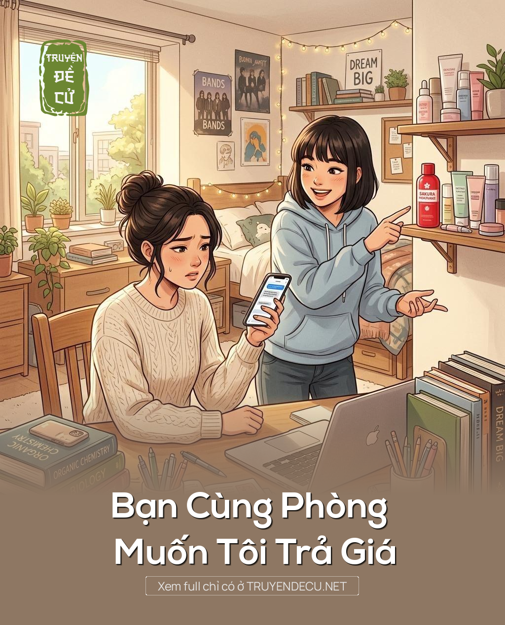 Bạn Cùng Phòng Muốn Tôi Trả Giá