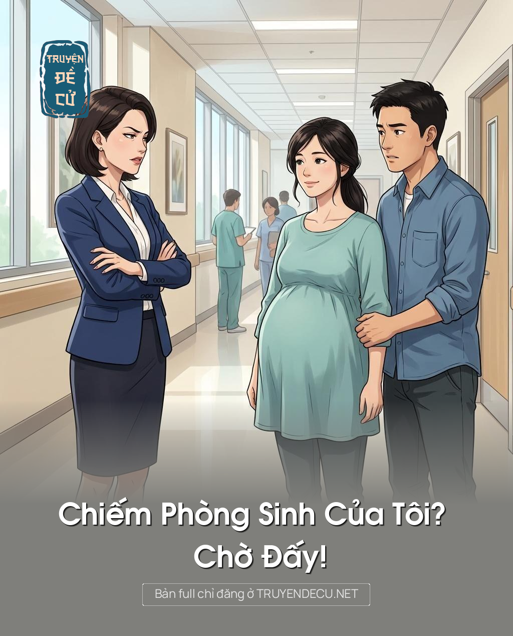 Chiếm Phòng Sinh Của Tôi? Chờ Đấy!