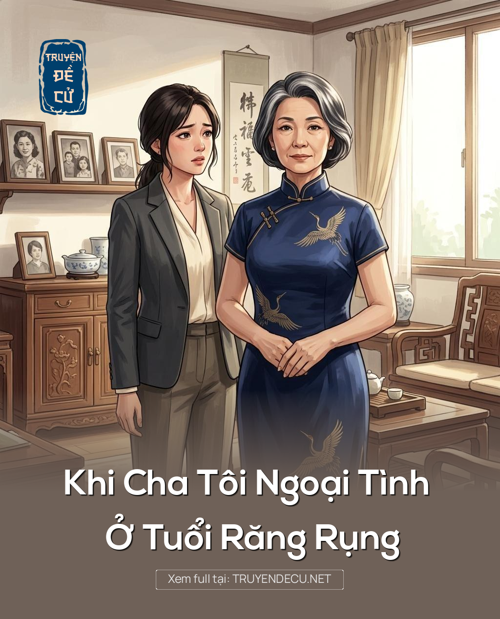 Khi Cha Tôi Ngoại Tình Ở Tuổi Răng Rụng