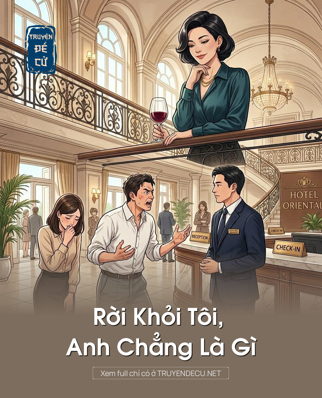 Rời Khỏi Tôi, Anh Chẳng Là Gì