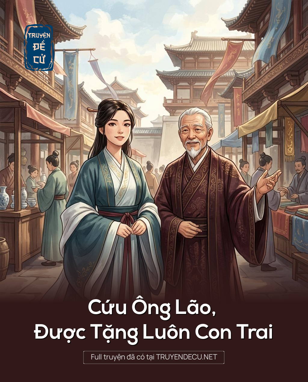Cứu Ông Lão, Được Tặng Luôn Con Trai