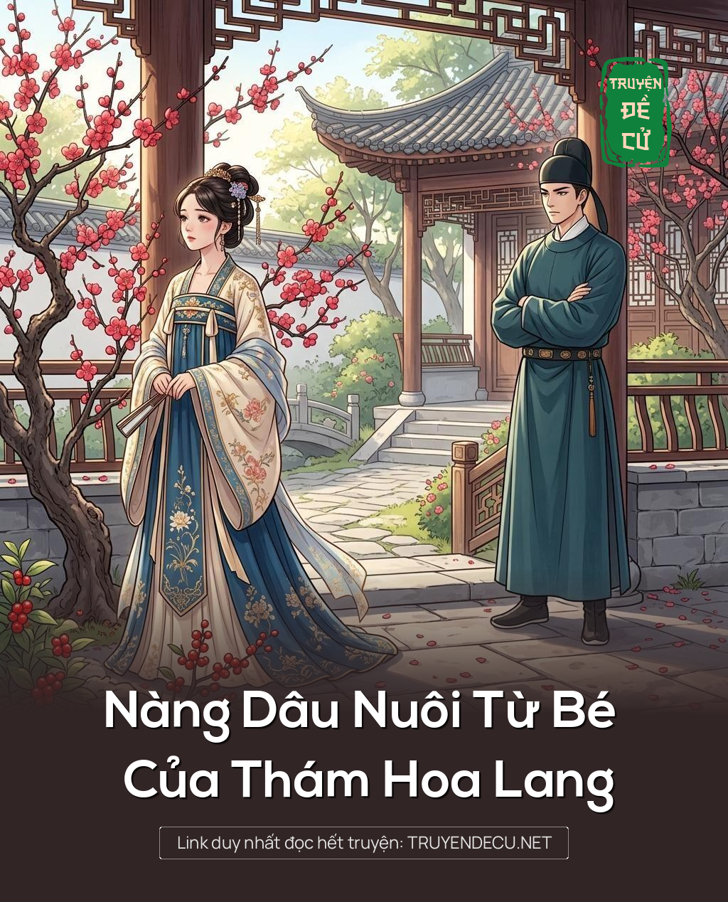 Nàng Dâu Nuôi Từ Bé Của Thám Hoa Lang
