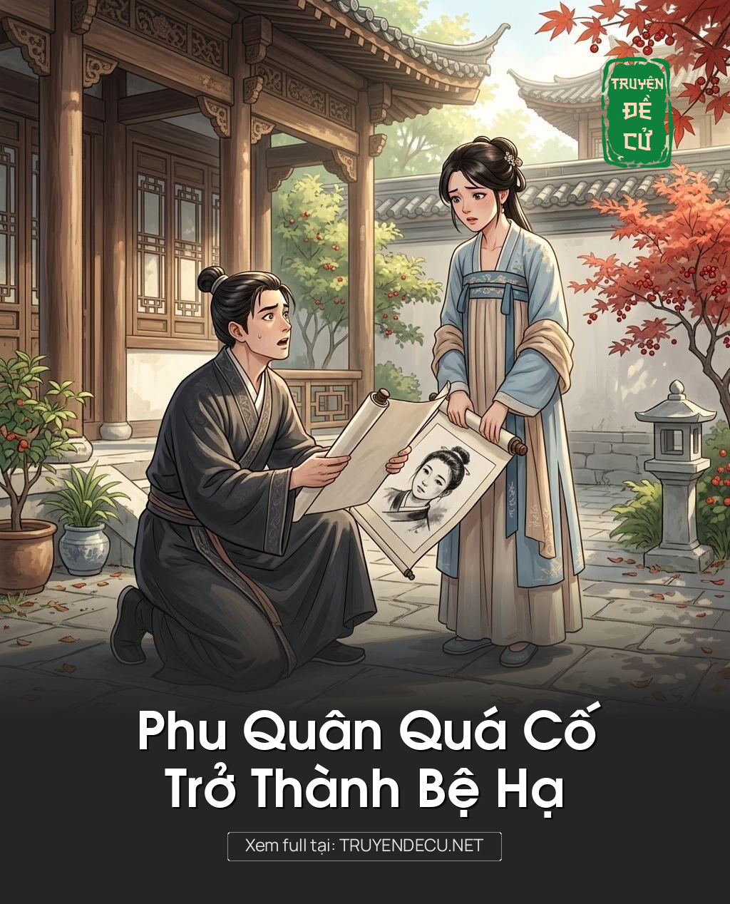 Phu Quân Quá Cố Trở Thành Bệ Hạ