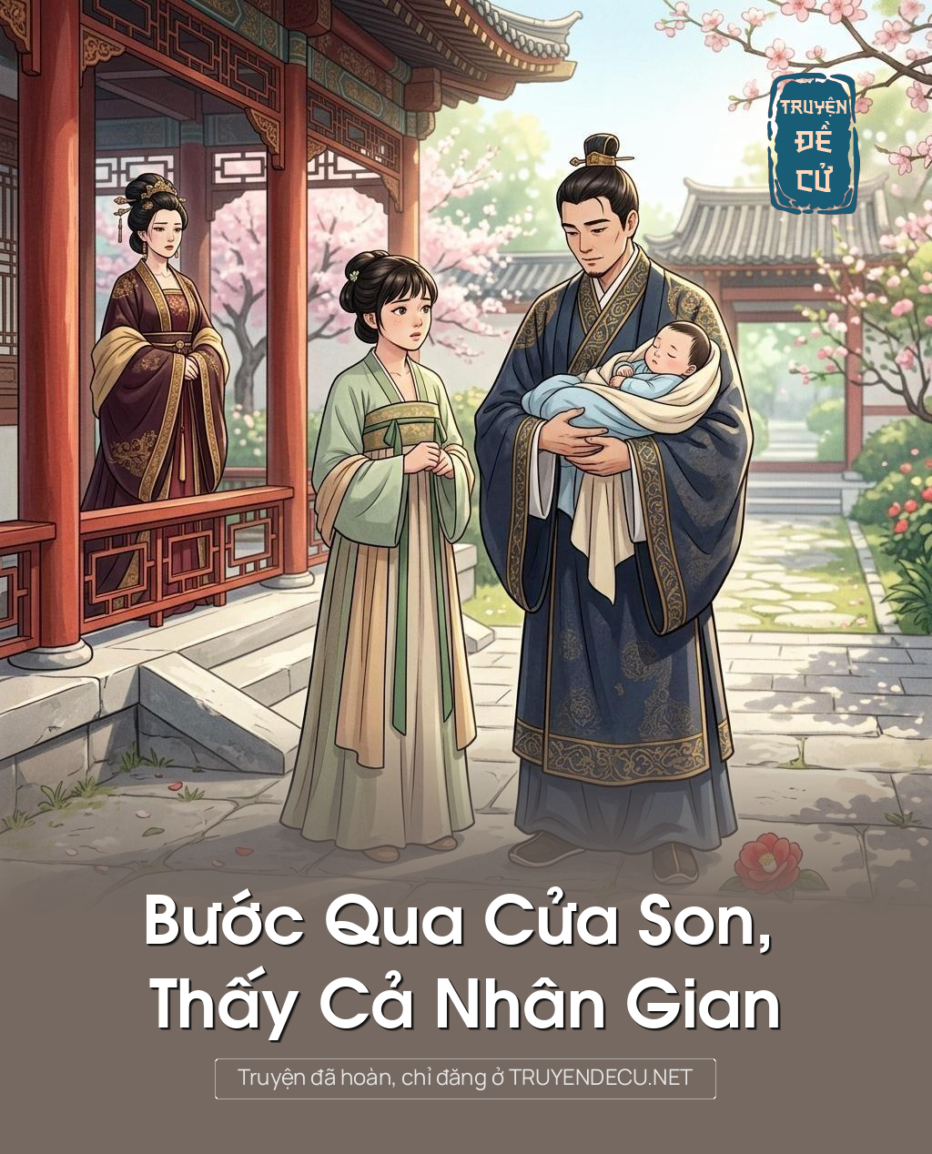 Bước Qua Cửa Son, Thấy Cả Nhân Gian