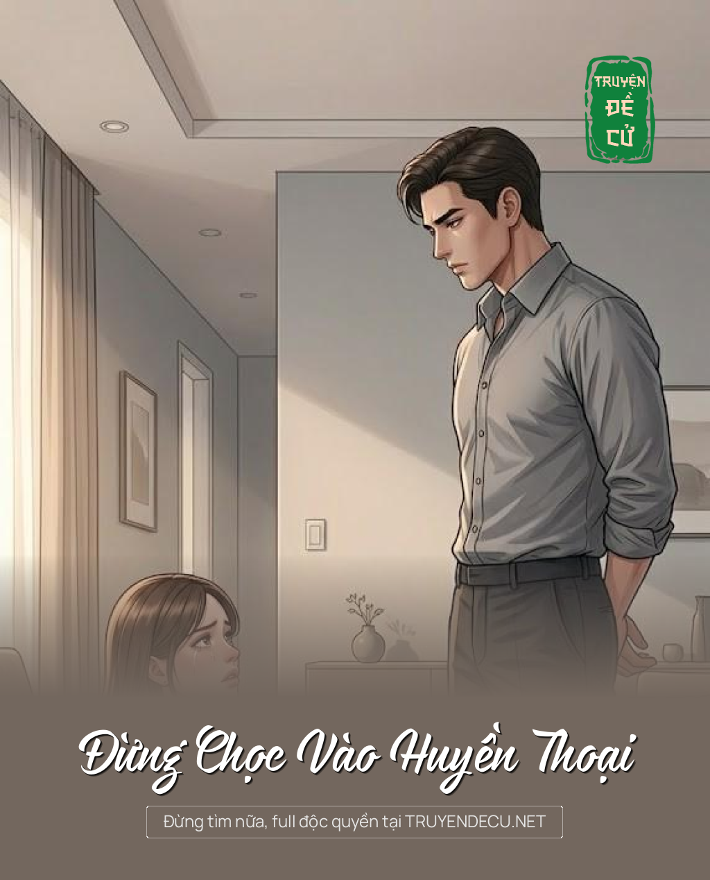 Đừng Chọc Vào Huyền Thoại
