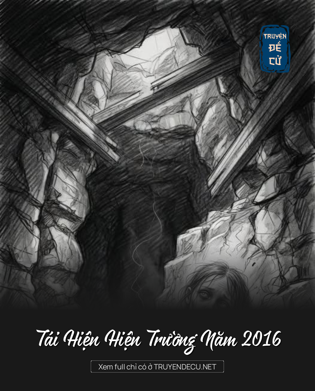 Tái Hiện Hiện Trường Năm 2016