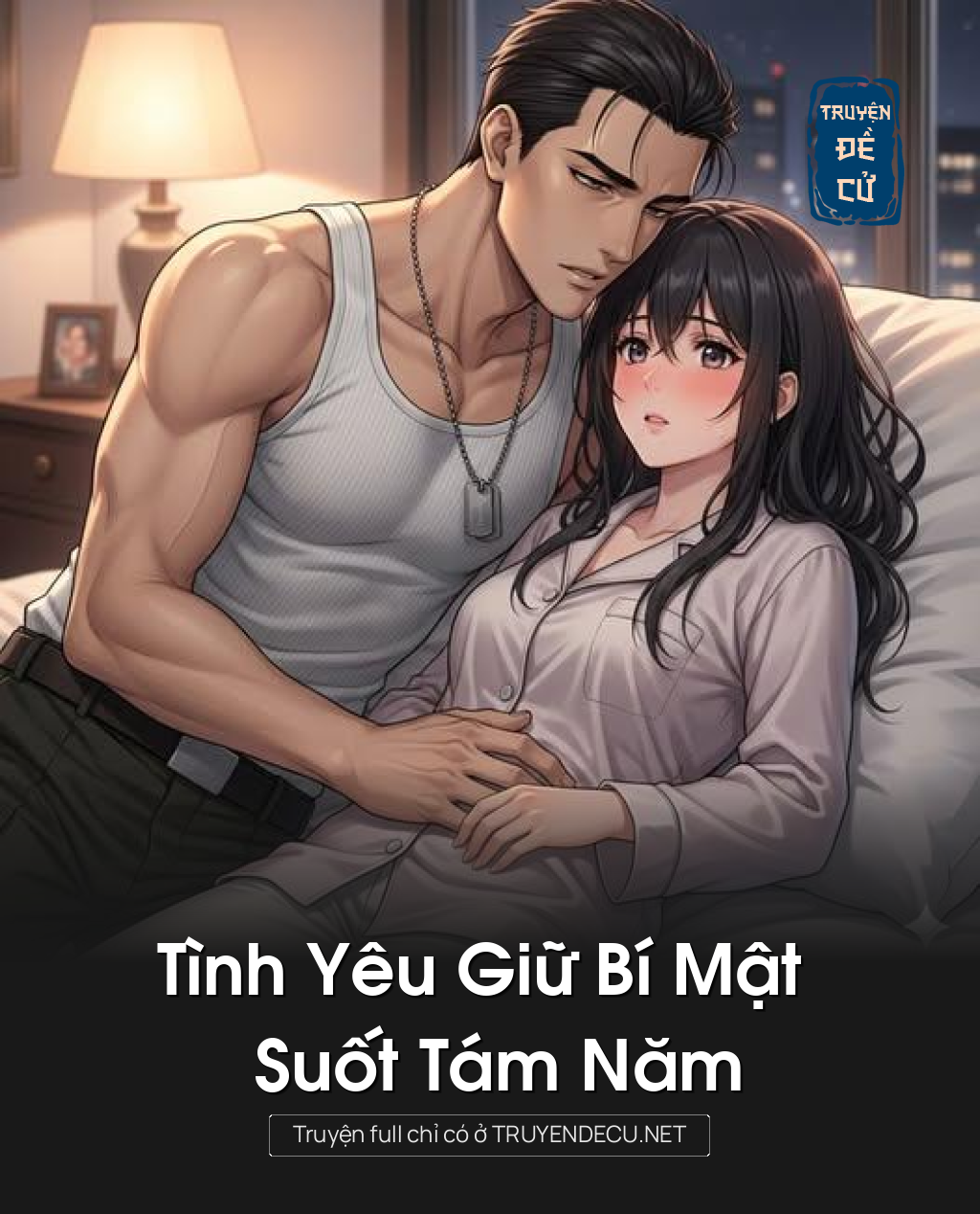 Tình Yêu Giữ Bí Mật Suốt Tám Năm